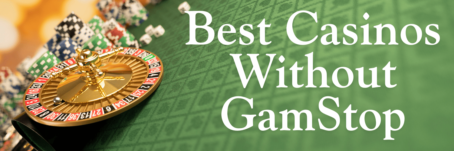Discover the Best Non GamStop Casinos for Ultimate Gaming Experience
