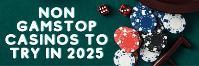 Discover the Best Non GamStop Sites for Your Gaming Experience