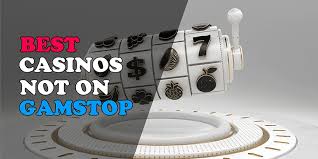Discovering Online Casinos Not Part of GamStop